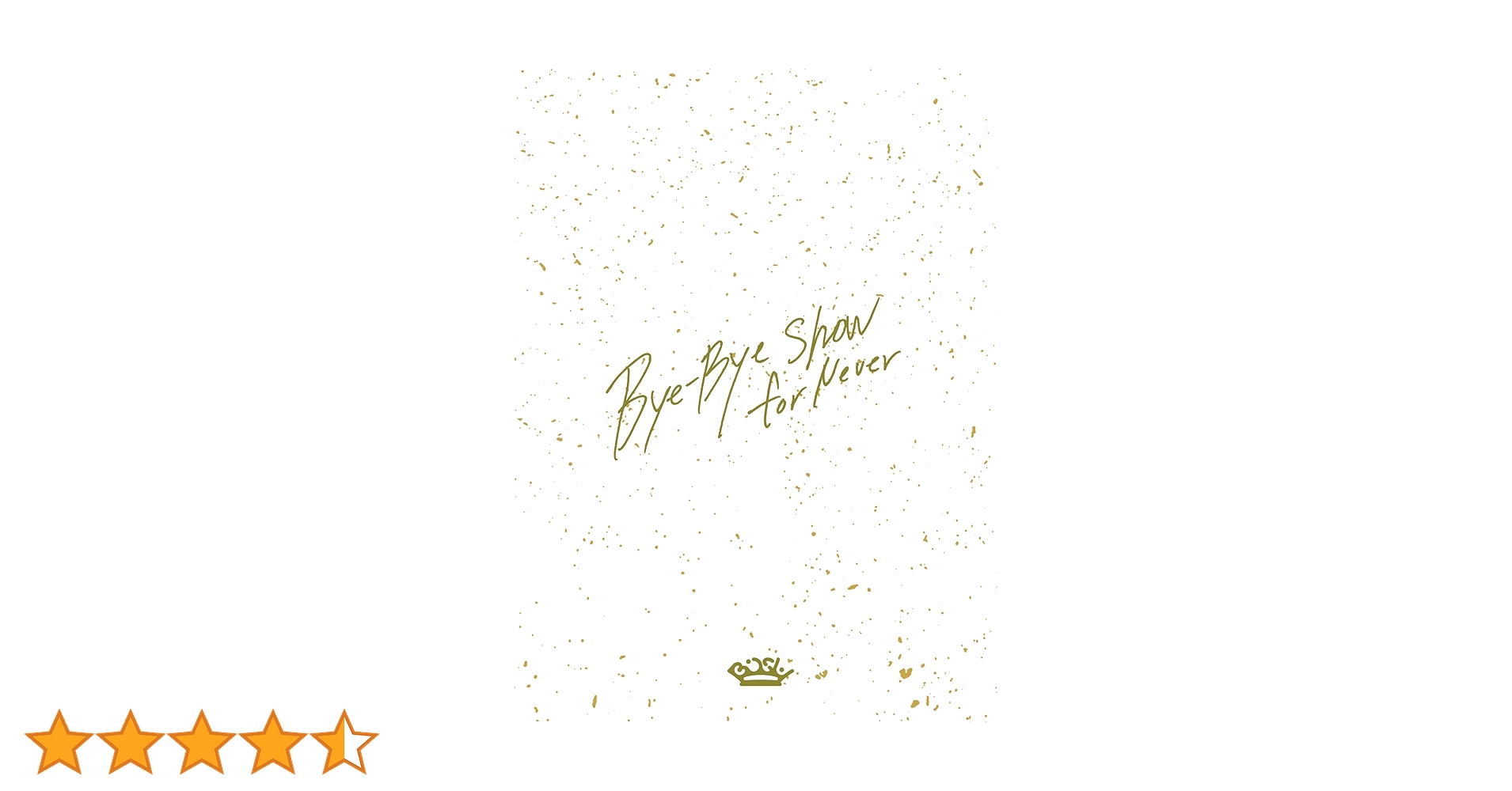 Amazon.co.jp: Bye-Bye Show for Never at TOKYO DOME【初回生産